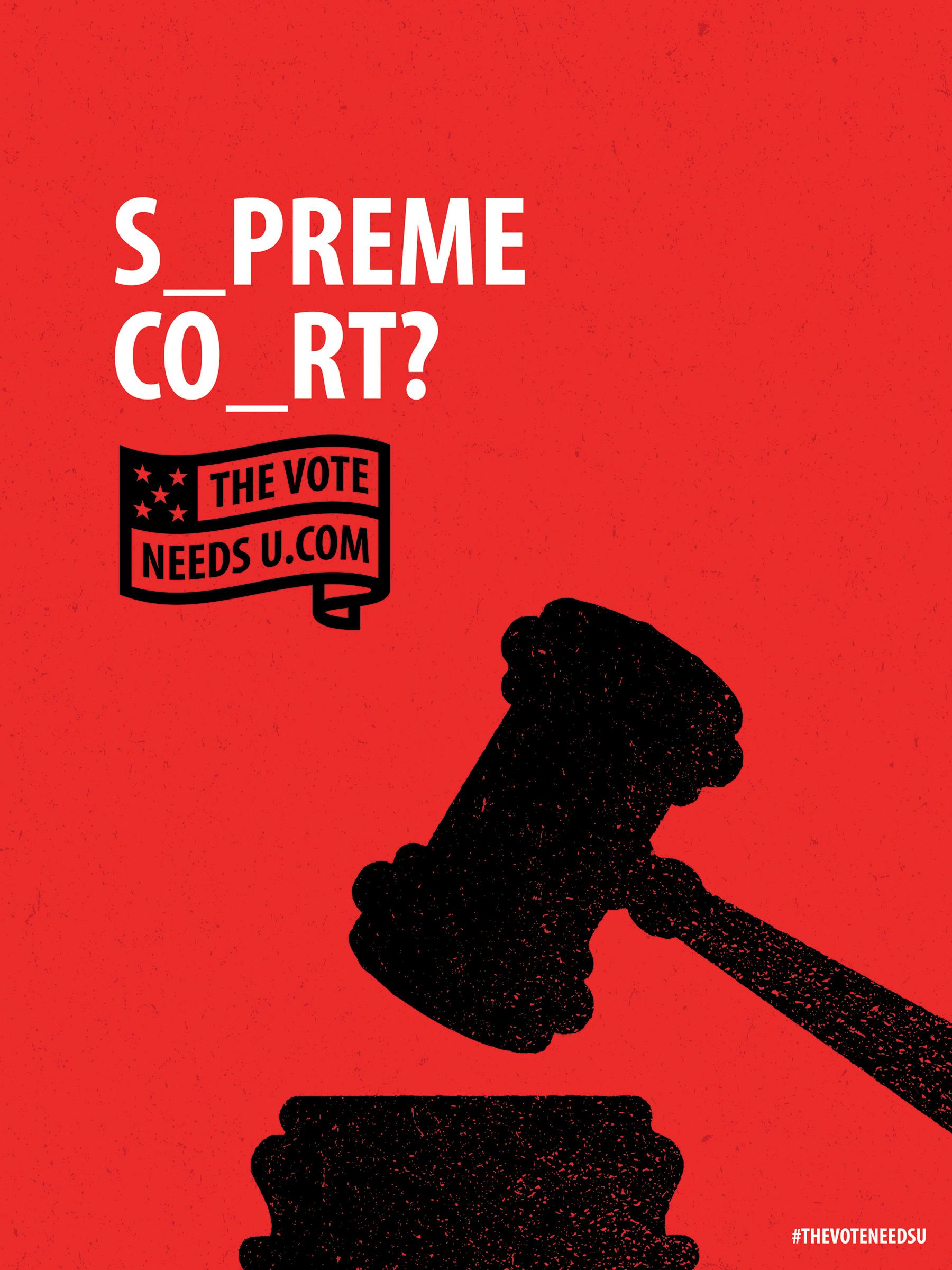 25.Thevoteneedsu Posters Supremecourtred Aotw 0.[大嘴收纳屋].jpg